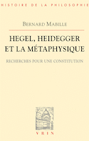 Hegel, Heidegger et la métaphysique